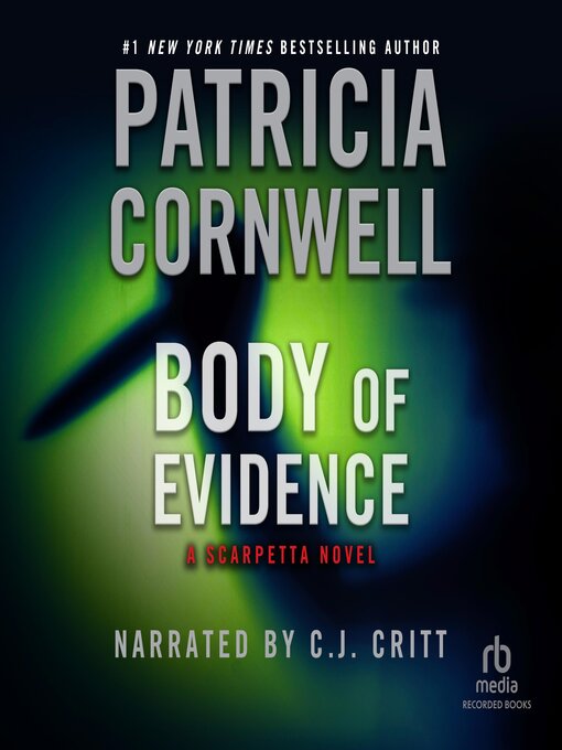 Title details for Body of Evidence by Patricia Cornwell - Available